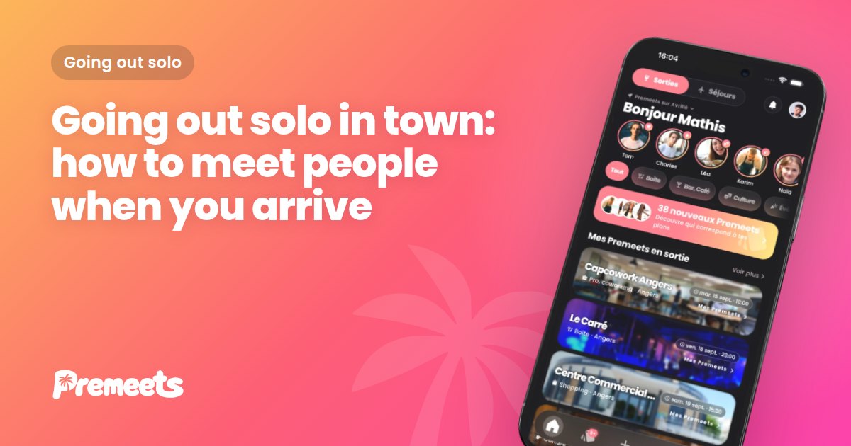 Title of the article "Going out solo in town: how to meet people when you arrive" on a gradient in Premeets colours, with the Premeets app shown on a phone.