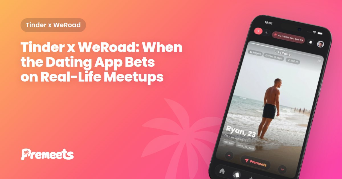 Premeets illustration on a gradient background showing the article title about the Tinder x WeRoad partnership, with the Premeets app displayed on a smartphone.