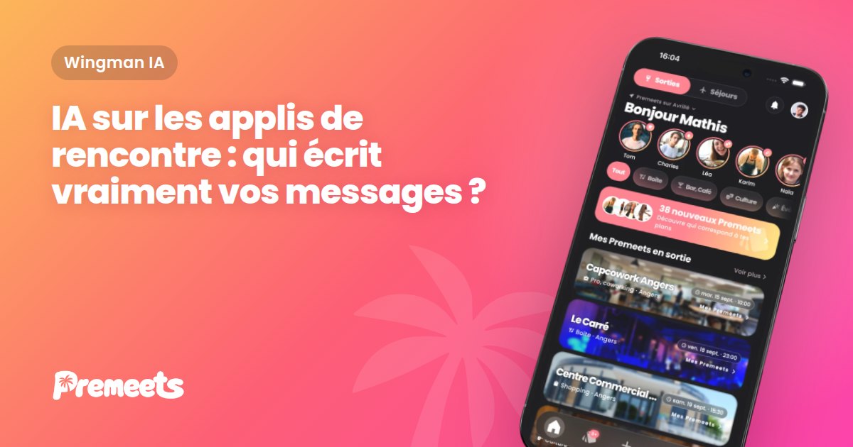 Le titre « IA sur les applis de rencontre : qui écrit vraiment vos messages ? » affiché sur le dégradé violet de Premeets, avec l'application visible sur un téléphone.